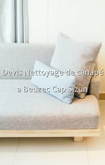 Devis Nettoyage de canapé a Beuzec Cap Sizun