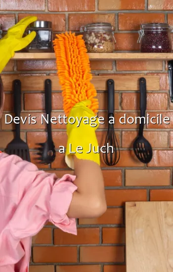 Devis Nettoyage a domicile a Le Juch