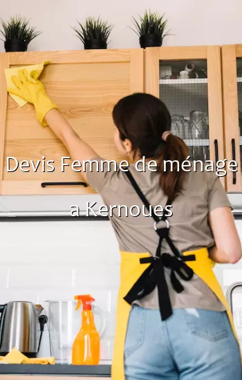 Devis Femme de ménage a Kernoues