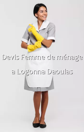 Devis Femme de ménage a Logonna Daoulas