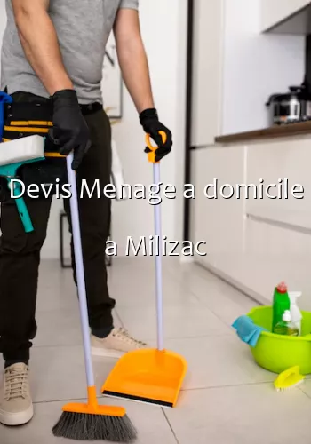 Devis Menage a domicile a Milizac