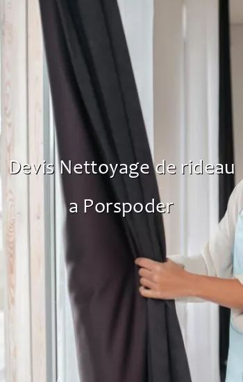 Devis Nettoyage de rideau a Porspoder