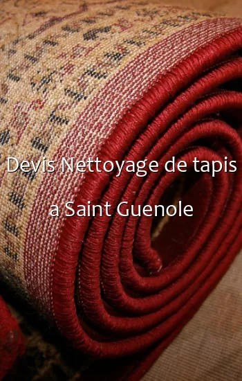 Devis Nettoyage de tapis a Saint Guenole